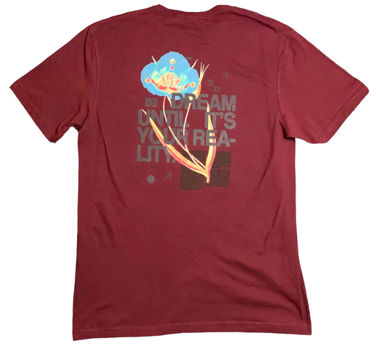 Dream Your Reality T-shirt - Maroon